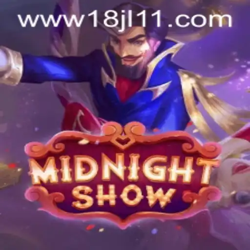 Unveiling the Mystique of MidnightShow: An Exploration into the Gameplay of '18jl11'